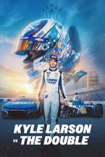 Watch Kyle Larson vs. The Double 0123movies