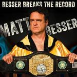 Watch Matt Besser: Besser Breaks the Record (TV Special 2016) 0123movies
