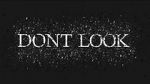 Watch Dont LOOK 0123movies