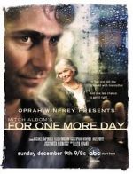 Watch Mitch Albom\'s For One More Day 0123movies
