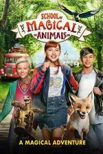 Watch The School of the Magical Animals 0123movies