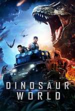 Watch Dinosaur World 0123movies