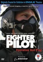Watch Fighter Pilot: Operation Red Flag 0123movies