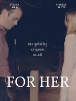 Watch FOR HER 0123movies