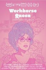 Watch Workhorse Queen 0123movies