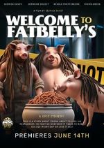 Watch Welcome to Fatbellys 0123movies