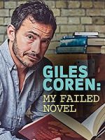 Watch Giles Coren: My Failed Novel 0123movies