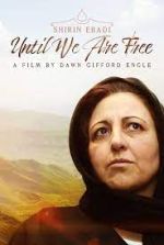 Watch Shirin Ebadi: Until We Are Free 0123movies