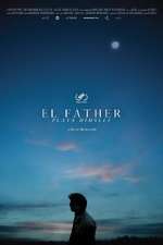 Watch El Father Plays Himself 0123movies