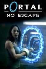 Watch Portal: No Escape 0123movies