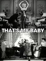 Watch That\'s My Baby! 0123movies