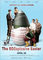 Watch The Eggsplosive Easter 0123movies