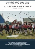 Watch A Greenland Story 0123movies