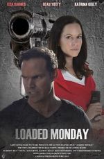 Watch Loaded Monday 0123movies