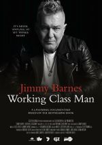 Watch Jimmy Barnes: Working Class Man 0123movies