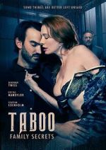 Watch Taboo: Secrets of the Family 0123movies