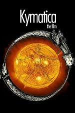 Watch Kymatica 0123movies