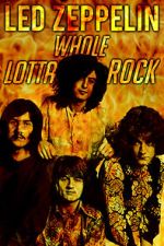 Watch Led Zeppelin: Whole Lotta Rock 0123movies