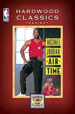Watch Michael Jordan: Air Time 0123movies