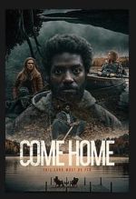 Watch Come Home 0123movies