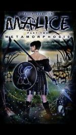 Watch Malice: Metamorphosis 0123movies