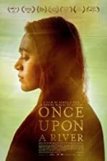 Watch Once Upon a River 0123movies