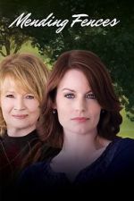 Watch Mending Fences 0123movies