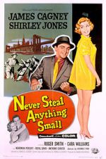 Watch Never Steal Anything Small 0123movies