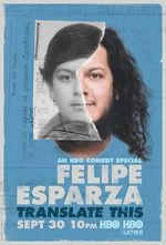 Watch Felipe Esparza: Translate This 0123movies