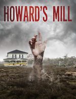 Watch Howard\'s Mill 0123movies