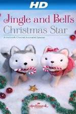 Watch Jingle &amp; Bell's Christmas Star 0123movies