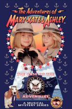 Watch The Adventures of Mary-Kate & Ashley: The Case of the United States Navy Adventure 0123movies