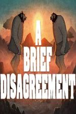 Watch A Brief Disagreement (Short 2022) 0123movies