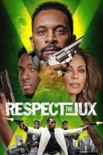 Watch Respect the Jux 0123movies