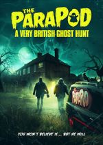 Watch The ParaPod: A Very British Ghost Hunt 0123movies