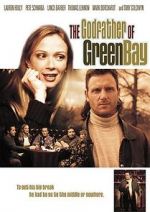 Watch The Godfather of Green Bay 0123movies