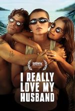 Watch I Really Love My Husband 0123movies