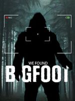 Watch We Found Bigfoot 0123movies