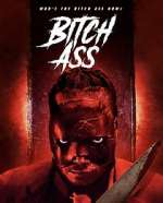 Watch Bitch Ass 0123movies