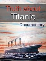 Watch Titanic Arrogance 0123movies