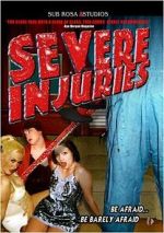 Watch Severe Injuries 0123movies