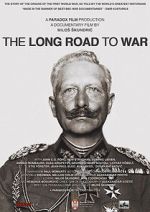 Watch The Long Road to War 0123movies