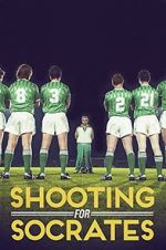 Watch Shooting for Socrates 0123movies