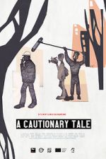 Watch A Cautionary Tale 0123movies