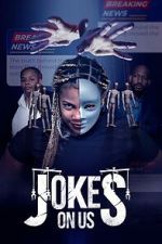 Watch Jokes on Us 0123movies