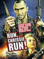 Watch Run Chrissie Run! 0123movies