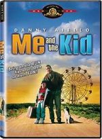 Watch Me and the Kid 0123movies