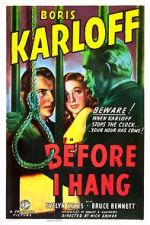 Watch Before I Hang 0123movies