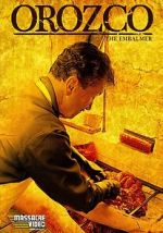 Watch Orozco the Embalmer 0123movies