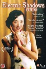 Watch Electric Shadows 0123movies